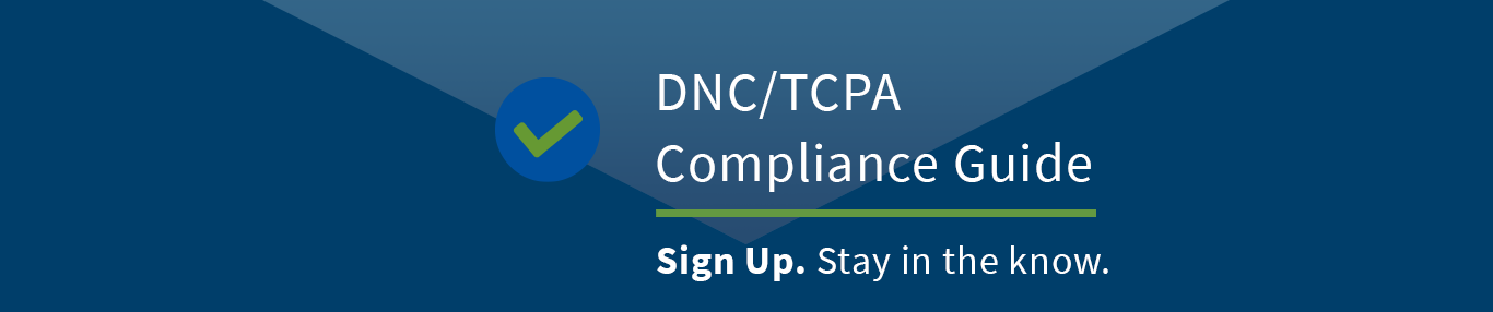 DNC/TCPA Compliance Guide